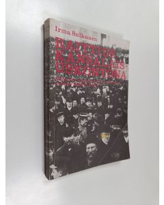 Kirjailijan Irma Sulkunen käytetty kirja Raittius kansalaisuskontona : raittiusliike ja järjestäytyminen 1870-luvulta suurlakon jälkeisiin vuosiin