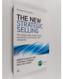 Kirjailijan Robert B. Miller käytetty kirja The new strategic selling : the unique sales system proven successful by the world's best companies