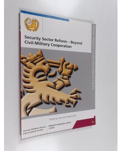käytetty kirja Security sector reform - beyond civil military cooperation