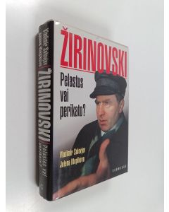 Kirjailijan Vladimir Solovjev & Jelena Klepikova käytetty kirja Zirinovski, pelastus vai perikato