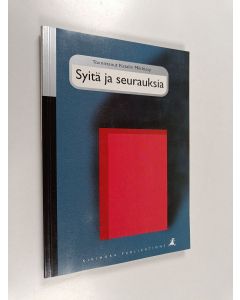 käytetty kirja Syitä ja seurauksia : Jugoslavian hajoaminen ja seuraajavaltioiden nykytilanne : seminaari 8.4.1999, Helsinki