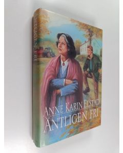 Kirjailijan Anne Karin Elstad käytetty kirja Äntligen fri