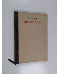Kirjailijan Petr Bezruč käytetty kirja Die schlesischen Lieder des Petr Bezruč