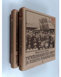 Kirjailijan Marja-Leena Salkola käytetty kirja Työväenkaartien synty ja kehitys punakaartiksi 1917-18 ennen kansalaissotaa 1-2