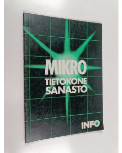 käytetty teos Mikrotietokonesanasto