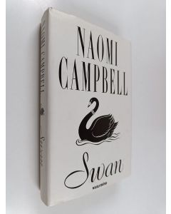 Kirjailijan Naomi Campbell käytetty kirja Swan