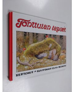 Kirjailijan Elsa Beskow käytetty kirja Tonttulan lapset