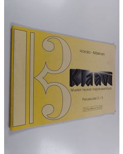 käytetty teos Klaavi - musiikin teorian harjoitustehtäviä : peruskurssi 2/3