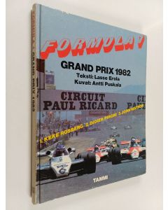 Kirjailijan Lasse Erola käytetty kirja Formula 1 : grand prix 1982