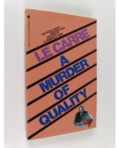 Kirjailijan John Le Carre käytetty kirja A murder of quality
