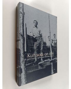 käytetty kirja Kun sota on ohi : sodista selviytymisen ongelmia ja niiden ratkaisumalleja 1900-luvulla (lukematon)
