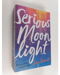 Kirjailijan Jenn Bennett käytetty kirja Serious moonlight