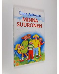 Kirjailijan Elma Aaltonen käytetty kirja Minna Suuronen