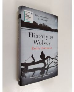 Kirjailijan Emily Fridlund käytetty kirja History of wolves