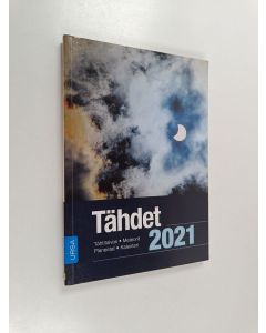 käytetty kirja Tähdet 2021 : tähtitaivas, meteorit, planeetat, kalenteri