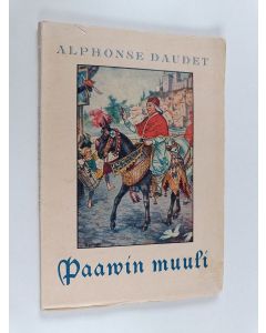 Kirjailijan Alphonse Daudet käytetty kirja Paavin muuli ja muita tarinoita