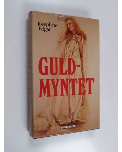 Kirjailijan Josephine Edgar käytetty kirja Guldmyntet