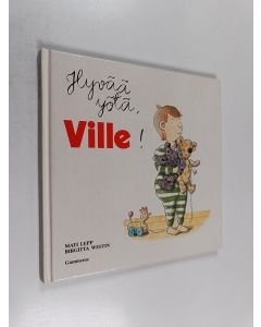 Kirjailijan Mati Lepp käytetty kirja Hyvää yötä, Ville!