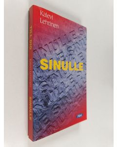 Kirjailijan Kalevi Lehtinen käytetty kirja Sinulle = Till dig
