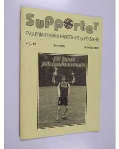 käytetty teos Supporter vol. 12 N:o 4 (69) elokuu 2003 - Englannin liigan kannattajat ry jäsenlehti