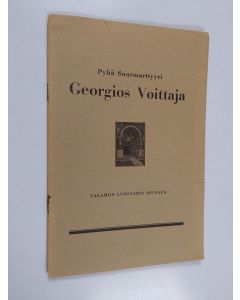 käytetty teos Pyhä suurmarttyyri Georgios Voittaja