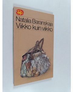 Kirjailijan Natalia Baranskaja käytetty kirja Viikko kuin viikko