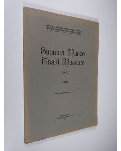 käytetty kirja Suomen museo = Finskt museum XXIX 1922