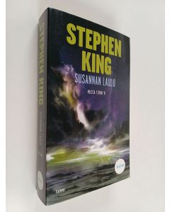 Kirjailijan Stephen King käytetty kirja Musta torni VI : Susannan laulu
