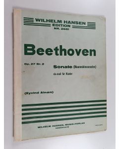 Kirjailijan Ludwig van Beethoven käytetty teos Beethoven Op. 27 No. 2 - Sonate (Maaneskinssonaten) cis-moll für Klavier