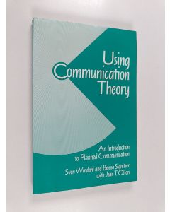 Kirjailijan Sven Windahl käytetty kirja Using communication theory : an introduction to planned communication