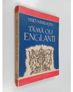 Kirjailijan Yrjö Niiniluoto käytetty kirja Tämä oli Englanti