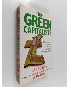 Kirjailijan John Elkington käytetty kirja The Green Capitalists