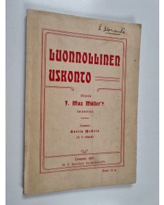 Kirjailijan F. Max Müller käytetty kirja Luonnollinen uskonto