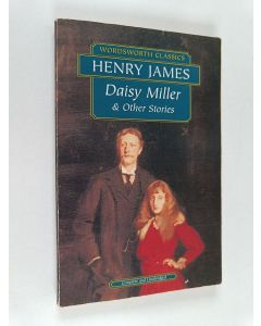 Kirjailijan Henry James käytetty kirja Daisy Miller and other stories