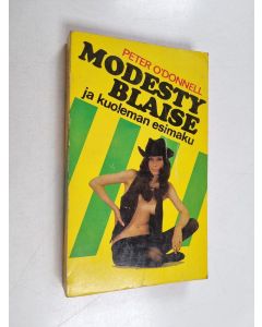 Kirjailijan Peter O'Donnell käytetty kirja Modesty Blaise ja kuoleman esimaku