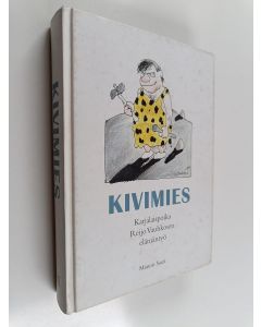 Kirjailijan Mauno Saari käytetty kirja Kivimies : karjalaispoika Reijo Vauhkosen elämäntyö
