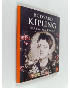 Kirjailijan Rudyard Kipling käytetty kirja Baa Baa Black Sheep