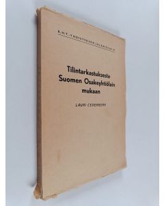 Kirjailijan Lauri Cederberg käytetty kirja Tilintarkastuksesta Suomen osakeyhtiölain mukaan