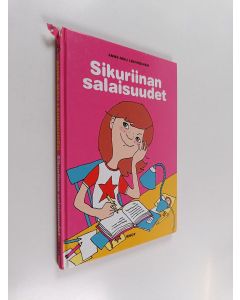 Kirjailijan Anne-Mau Lehikoinen käytetty kirja Sikuriinan salaisuudet