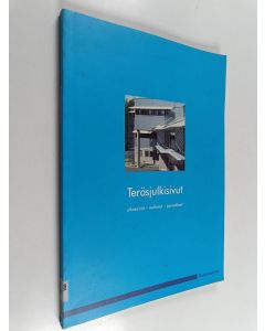 käytetty kirja Teräsjulkisuvut : ulkoseinät - vesikatot - parvekkeet