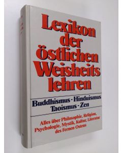 käytetty kirja Lexikon der östlichen Weisheitslehren : Buddhismus, Hinduismus, Taoismus, Zen