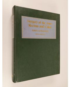 Kirjailijan John Goligher käytetty kirja Surgery of the anus, rectum and colon