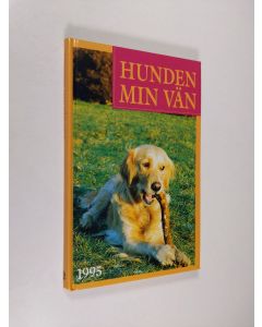 Kirjailijan Janne Olsson käytetty kirja Hunden min vän 1995