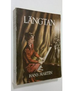 Kirjailijan Hans Martin käytetty kirja Längtan