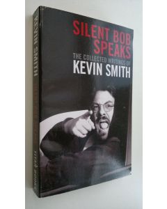 Kirjailijan Kevin Smith käytetty kirja Silent Bob Speaks