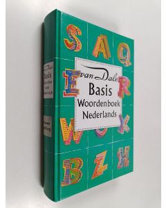 Kirjailijan M.W. Huijgen & M.E. Verburg käytetty kirja Van Dale basiswoordenboek van de Nederlandse taal