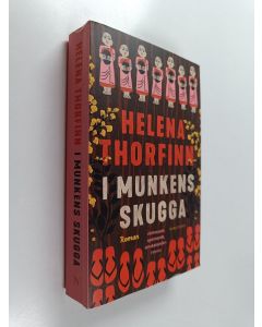 Kirjailijan Helena Thorfinn käytetty kirja I munkens skugga