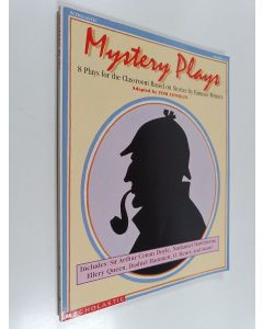 Kirjailijan Tom Conklin käytetty kirja Mystery plays : 8 plays for the classroom based on stories by Famous writers