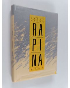 Kirjailijan Leena Krohn käytetty kirja Rapina ja muita papereita