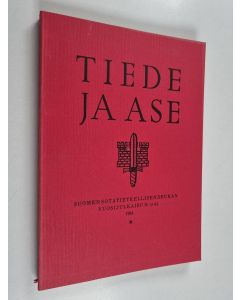 käytetty kirja Tiede ja ase 42 : Suomen Sotatieteellisen seuran vuosijulkaisu 1984